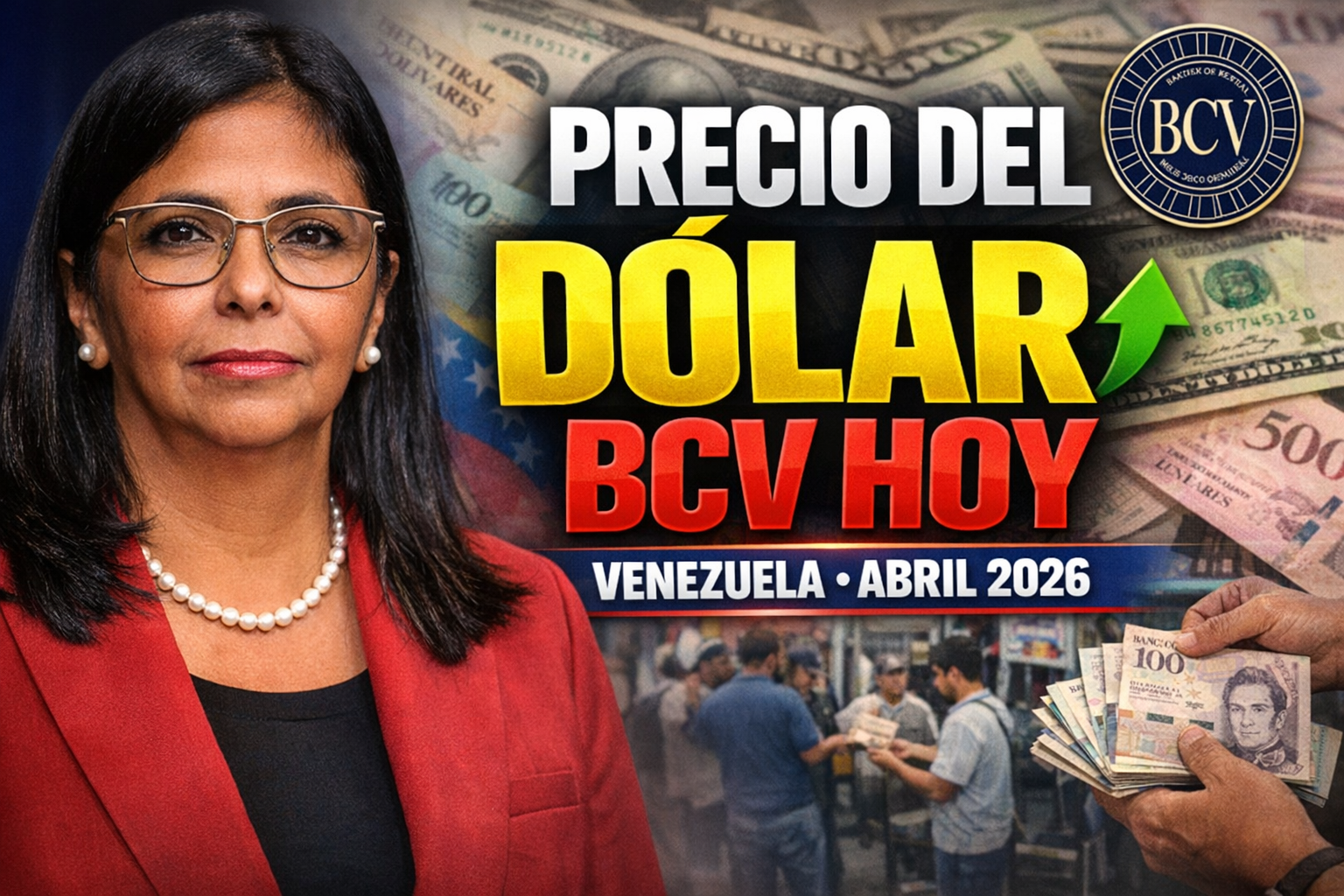 Precio del dólar BCV hoy en Venezuela abril 2026 cotización oficial supera los 470 bolívares y presión inflacionaria